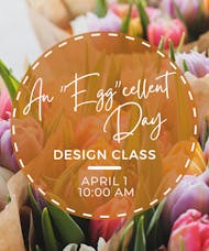 April | In Person Design Class - April 1st at 10 AM