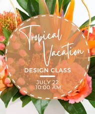 July | In Person Design Class - July 22nd at 10 AM